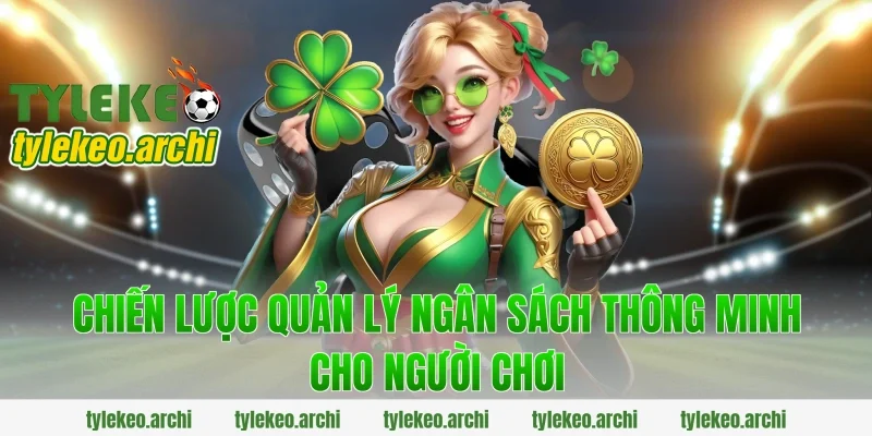 Chiến Lược Quản Lý Ngân Sách Thông Minh Cho Người Chơi